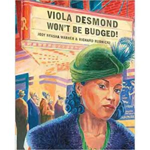 Viola Desmond Won't Be Budged! book cover