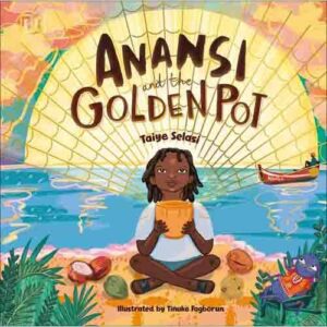 Anansi and the Golden Pot book cover
