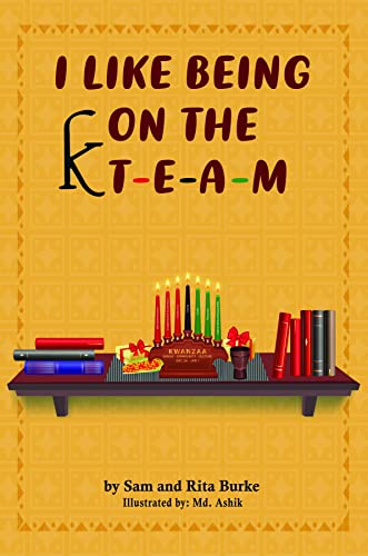 I Like Being On The K T-e-a-m book cover