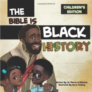 The Bible Is Black History Children's Edition: The Bible Is Black History for Children Paperback book cover