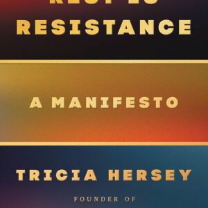 Rest Is Resistance: A Manifesto book cover