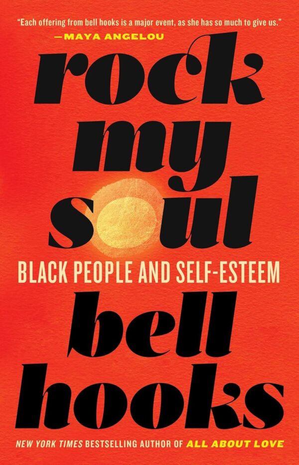 Rock My Soul: Black People and Self-Esteem book cover