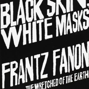 Black Skin, White Masks book cover