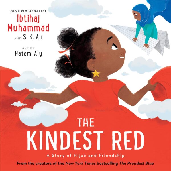 The Kindest Red: A Story of Hijab and Friendship book cover