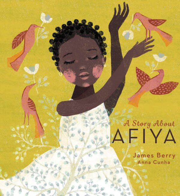 A Story About Afiya (Lantana Global Picture Books) Hardcover – Picture Book, April 7, 2020 book cover