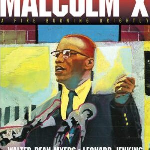 Malcolm X: A Fire Burning Brightly book cover