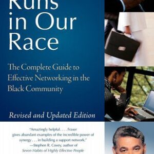 Success Runs in Our Race: The Complete Guide to Effective Networking in the Black Community (Rev and Updated) book cover