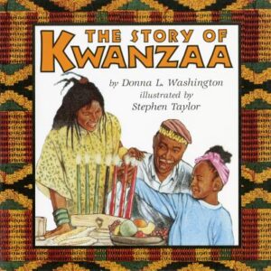 The Story of Kwanzaa: A Kwanzaa Holiday Book for Kids book cover