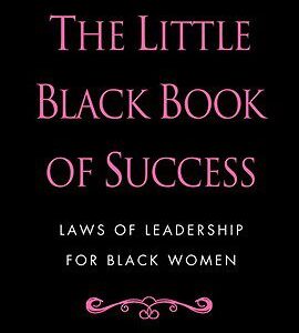 The Little Black Book of Success: Laws of Leadership for Black Women book cover