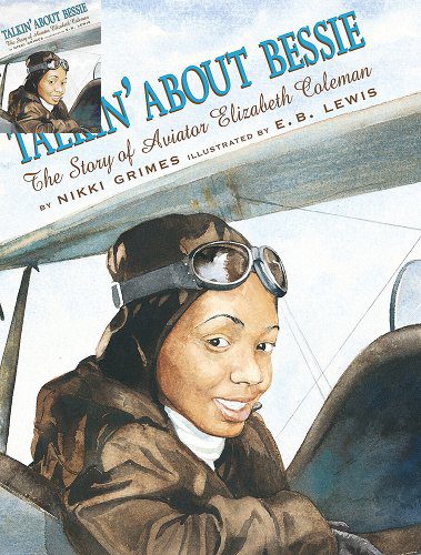 Talkin' about Bessie: The Story of Aviator Elizabeth Coleman book cover