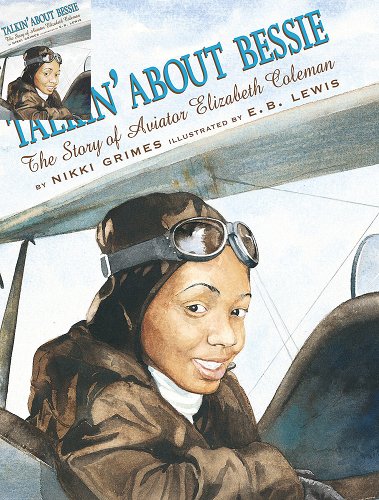Talkin' about Bessie: The Story of Aviator Elizabeth Coleman book cover