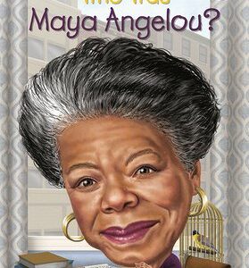 Who Was Maya Angelou? book cover