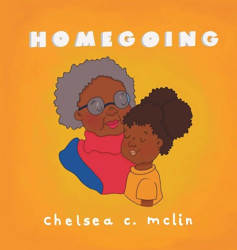 Homegoing: A children's book about grief book cover