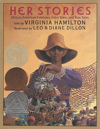 Her Stories: African American Folktales, Fairy Tales, and True Tales: African American Folktales, Fairy Tales, and True Tales book cover