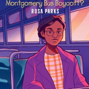 Who Sparked the Montgomery Bus Boycott?: Rosa Parks: A Who HQ Graphic Novel book cover