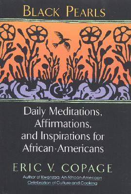 Black Pearls: Daily Meditations, Affirmations, and Inspirations for African-Americans book cover