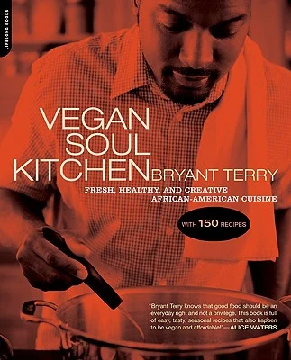 Vegan Soul Kitchen: Fresh, Healthy, and Creative African-American Cuisine book cover