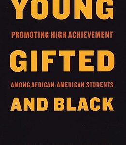 Young, Gifted, and Black: Promoting High Achievement Among African-American Students book cover