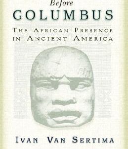 They Came Before Columbus: The African Presence in Ancient America book cover