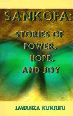 Sankofa: Stories of Power, Hope, and Joy book cover