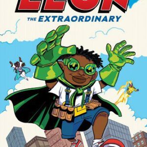 Leon the Extraordinary: A Graphic Novel (Leon #1) book cover