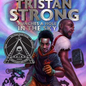 Rick Riordan Presents Tristan Strong Punches a Hole in the Sky (a Tristan Strong Novel, Book 1) book cover