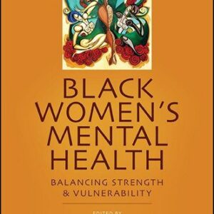 Black Women's Mental Health: Balancing Strength and Vulnerability book cover