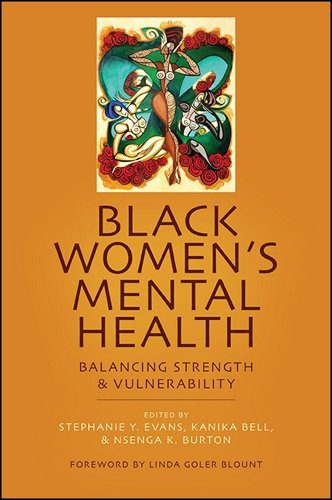 Black Women's Mental Health: Balancing Strength and Vulnerability book cover