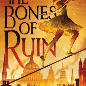 The Bones of Ruin (Reprint) book cover