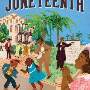 The History of Juneteenth: A History Book for New Readers book cover