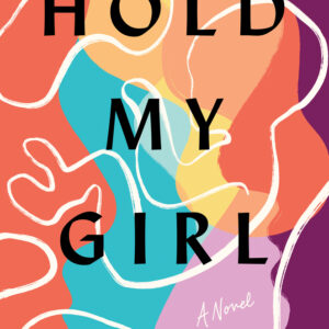 Hold My Girl book cover