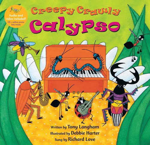 Creepy Crawly Calypso [with CD (Audio)] [With CD (Audio)] book cover