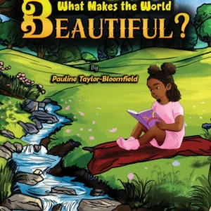 What Makes The World Beautiful? book cover
