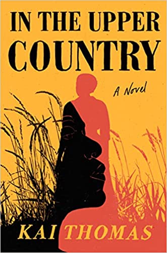 In the Upper Country: A Novel Hardcover – Jan. 10 2023 book cover