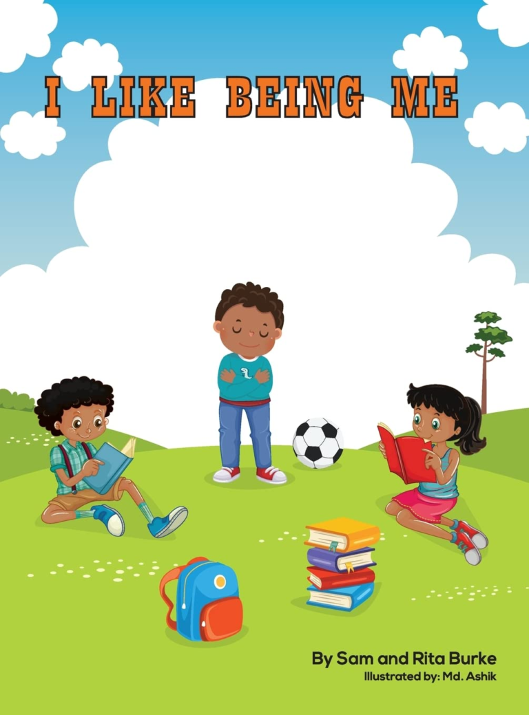 Cover of I Like Being Me by Sam and Rita Burke: three children reading and playing on a sunny field